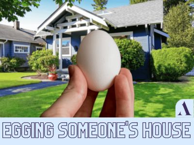 Egging someone's house