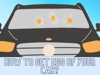 How to get egg of your car