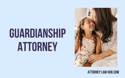 Guardianship Attorney